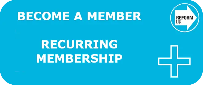 Become a Reform UK member - 12 months recurring membership