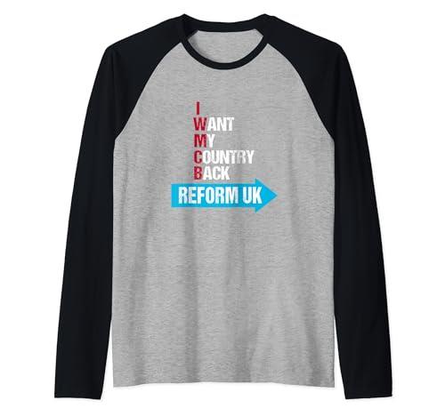 I want my country back - Reform UK Raglan Baseball Tee