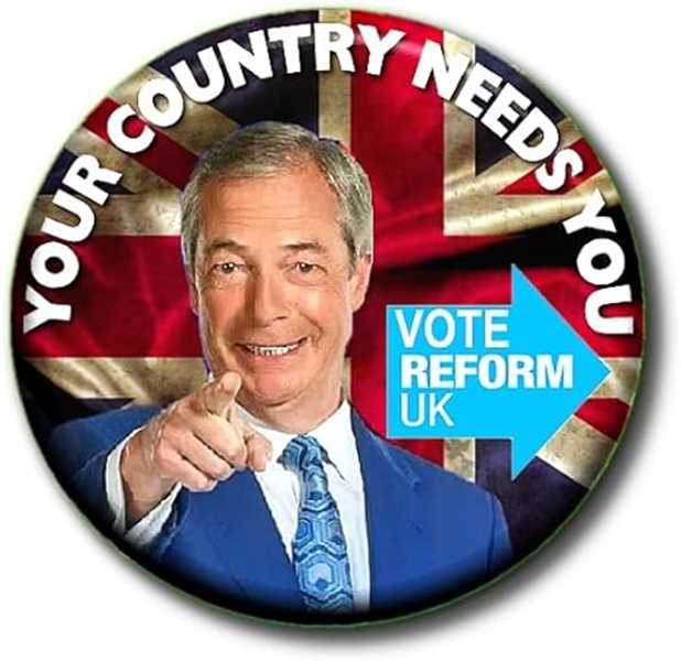 Vote Reform Party General Election Badge - Nigel Farage - 55mm Badge