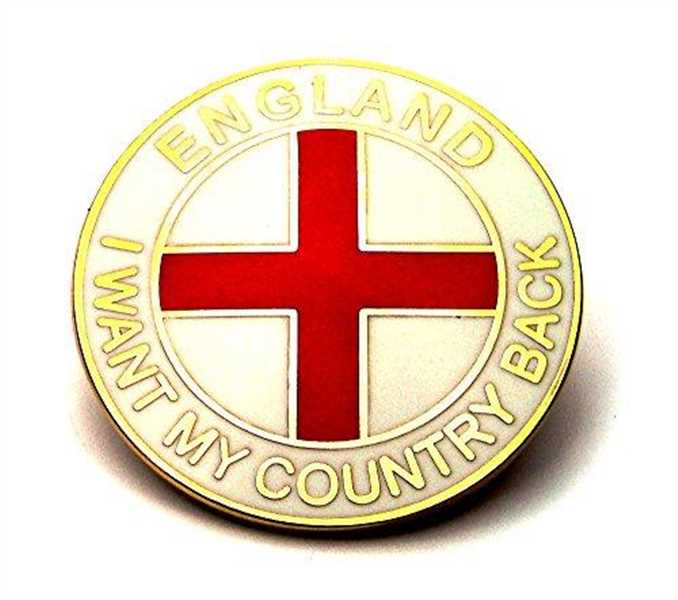 I Want My Country Back England Badge White