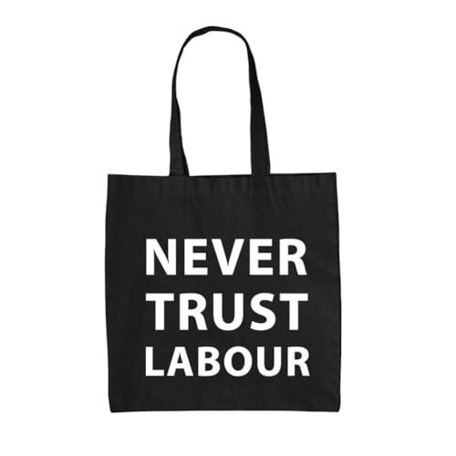 Never Trust Labour - 100% Cotton Tote Bag - Black - One Size