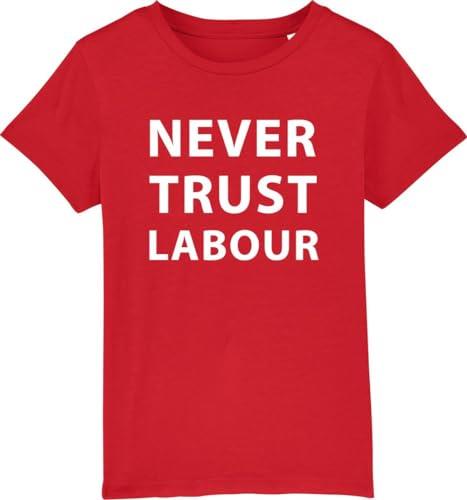 Never Trust Labour - Childrens/Kids 100% Organic Cotton T-Shirt - Red - 7-8 Years