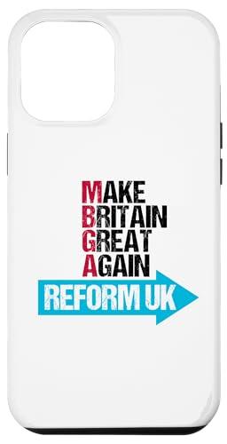 iPhone 13 Pro Max Make Britain Great Again - Reform UK Mobile phone case