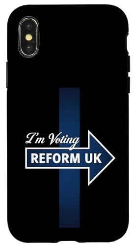 iPhone X/XS I'm voting Reform UK on Election Day Reform UK Day Case