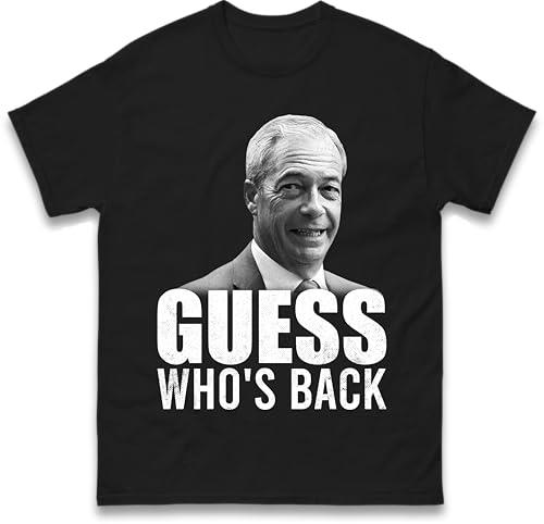 Guess Who's Back Nigel Farage T-shirt,Reforms UK, Great Britian, Political Humor