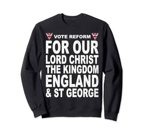 For Our Lord Christ The Kingdom St George Bunting Sweatshirt