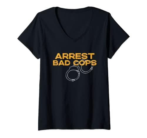 Womens Arrest Bad Cops - Anti Police Corruption - Police Reform V-Neck T-Shirt