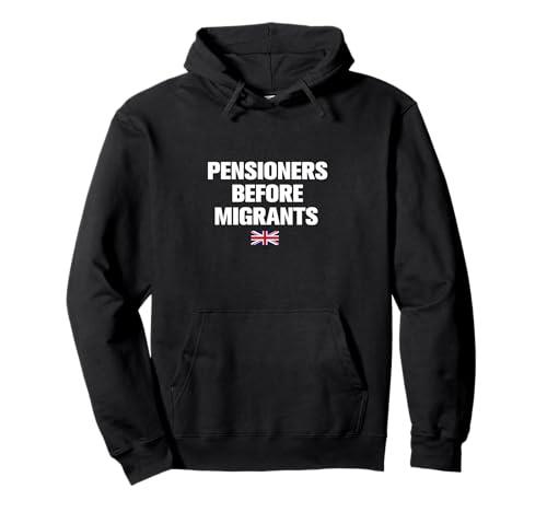 Pensioners Before Migrants British Patriot UK Rally Tee Pullover Hoodie