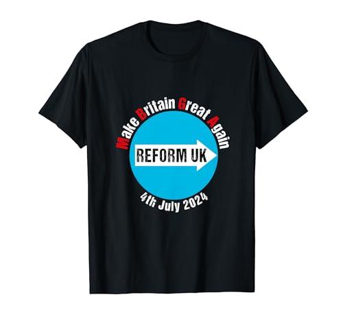 Make Britain Great Again - Reform UK Election T-Shirt