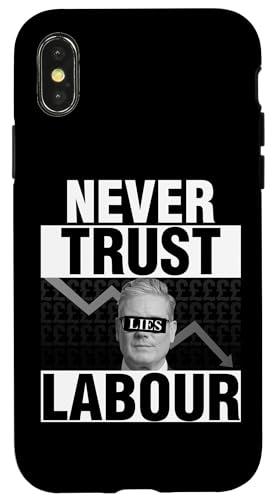 iPhone X/XS Never Trust Labour - Keir Starmer - Anti Labour Case