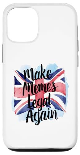 iPhone 14 Make Memes Legal England Political Quote Mobile Phone Case